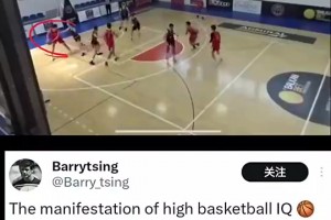 杨瀚森此前内部赛妙传！外媒点评：这就是高篮球智商的体现！！！